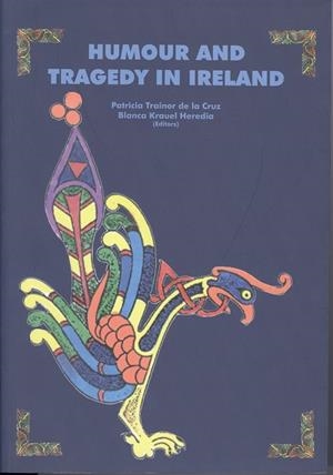 HUMOUR AND TRAGEDY IN IRELAND | 9788497470919 | TODD, LORETO / BARANIUK, CAROL / M. HAGAN, LINDA
