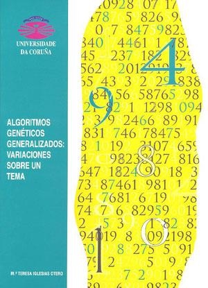 ALGORITMOS GENÉTICOS GENERALIZADOS | 9788489694804 | IGLESIAS OTERO, Mª TERESA
