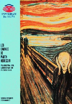 CAMINOS DE MARTIN HEIDEGGER, LOS. FILOSOFÍA DEL LENGUAJE EN EL SIGLO XX | 9788488301574 | VENCES FERNÁNDEZ, SERGIO