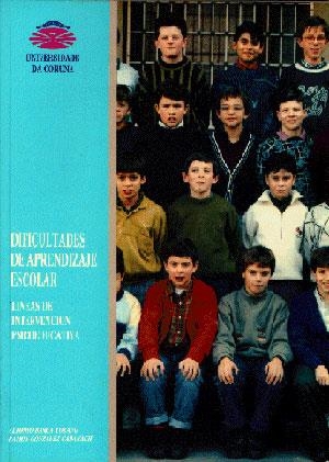 DIFICULTADES DEL APRENDIZAJE ESCOLAR. LÍNEAS DE INTERVENCIÓN PSICOEDUCATIVA | 9788460076292 | BARCA LOZANO, ALFONSO / GONZÁLEZ CABANACH, RAMÓN