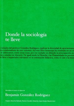 DONDE LA SOCIOLOGÍA TE LLEVE | 9788497496445