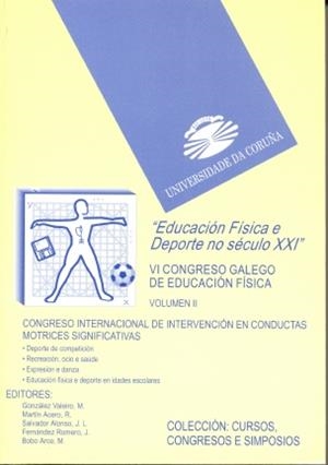 EDUCACIÓN FÍSICA E DEPORTE NO SÉCULO XXI. VOL. II | 9788489694705