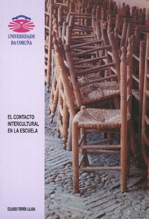 CONTACTO INTERCULTURAL EN LA ESCUELA, EL | 9788495322920 | TERRÉN LALANA, EDUARDO