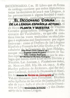 DICCIONARIO 'CORUÑA' DE LA LENGUA ESPAÑOLA ACTUAL, EL : PLANTA Y MUESTRA | 9788497492690 | PORTO DAPENA, JOSÉ ÁLVARO / CONDE NOGUEROL, EUGENIA / CÓRDOBA RODRÍGUEZ, FÉLIX / MURIANO RODRÍGUEZ, 