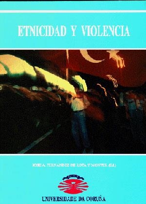 ETNICIDAD Y VIOLENCIA | 9788488301895