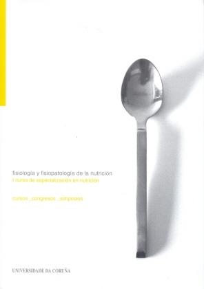 FISIOLOGÍA Y FISIOPATOLOGÍA DE LA NUTRICIÓN | 9788497491358