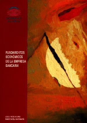 FUNDAMENTOS ECONÓMICOS DE LA EMPRESA BANCARIA | 9788489694057 | NOVO PETEIRO, JOSÉ ANTONIO / VARELA SANTAMARÍA, RAMÓN