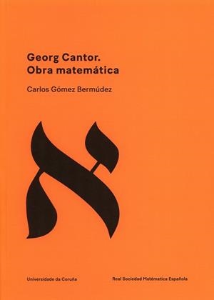 GEORG CANTOR. OBRA MATEMÁTICA | 9788497497022 | GÓMEZ BERMÚDEZ, CARLOS