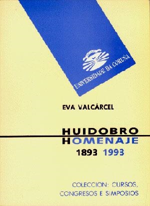 HUIDOBRO. HOMENAJE. 1893-1993 | 9788488301048