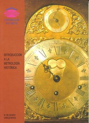INTRODUCCIÓN A LA METROLOGÍA HISTÓRICA | 9788489694651 | GONZÁLEZ RAPOSO, MARÍA DEL SALVADOR