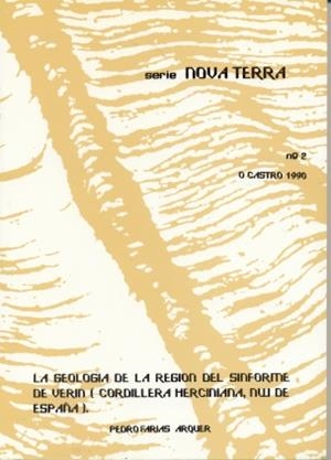 GEOLOGÍA DE LA REGIÓN DEL SINFORME DE VERÍN (CORDILLERA HERCINIANA, NW DE ESPAÑA), LA | 9788474924916 | FARIAS ARQUER, PEDRO