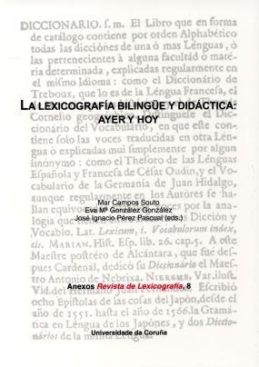 LEXICOGRAFÍA BILINGÜE Y DIDÁCTICA, LA : AYER Y HOY | 9788497493048