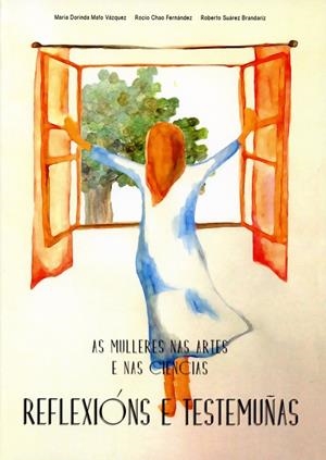 MUJERES EN LAS ARTES Y LAS CIENCIAS, LAS | 9788497495936 | MATO VÁZQUEZ, MARÍA DORINDA / CHAO FERNÁNDEZ, ROCÍO / SUÁREZ BRANDARIZ, ROBERTO