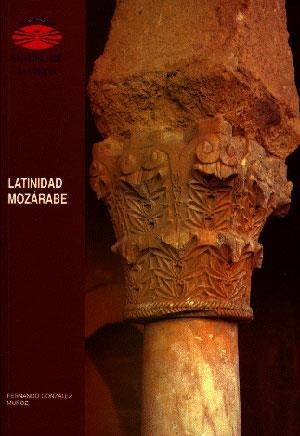 LATINIDAD MOZÁRABE | 9788488301291 | GONZÁLEZ MUÑOZ, FERNANDO