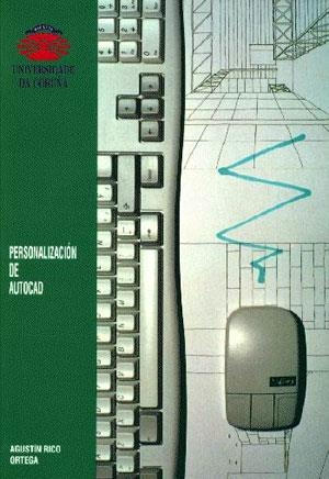 PERSONALIZACIÓN DE AUTOCAD | 9788488301086 | RICO ORTEGA, AGUSTÍN