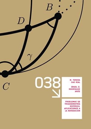PROBLEMAS DE TRIGONOMETRÍA ESFÉRICA. | 9788497497473 | CAO RIAL, MARÍA TERESA / RODRÍGUEZ ARÓS, ÁNGEL DANIEL