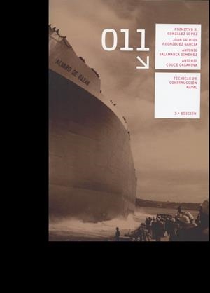 TÉCNICAS DE CONSTRUCCIÓN NAVAL (3ª EDICIÓN) | 9788497497039 | GONZÁLEZ LÓPEZ, PRIMITIVO B. GONZÁLEZ LÓPEZ / RODRÍGUEZ GARCÍA, JUAN DE DIOS / SALAMANCA GIMÉNEZ, AN