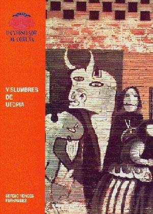 VISLUMBRES DE UTOPÍA | 9788488301949 | VENCES FERNÁNDEZ, SERGIO