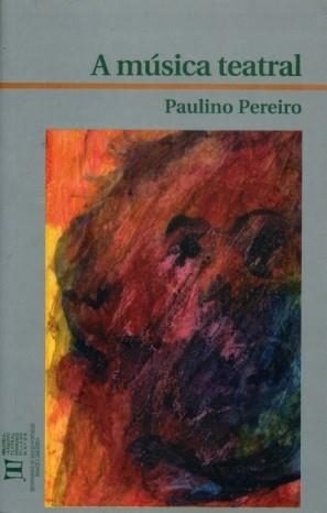 A MÚSICA TEATRAL | 9788497490610 | PEREIRO, PAULINO