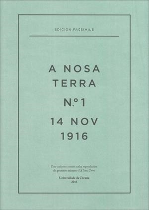 A NOSA TERRA N.º 1, 14 DE NOVEMBRO DE 1916 | 9788497496506 | VARIOS AUTORES
