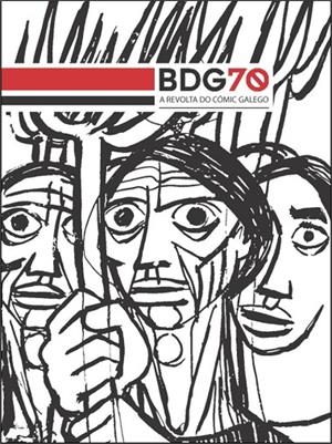 BDG70. A REVOLTA DO CÓMIC GALEGO | 9788497496643 | NORMAL. ESPAZO DE INTERVENCIÓN CULTURAL DA UDC