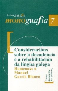 CONSIDERACIÓNS SOBRE A DECADENCIA E A REHABILITACIÓN DA LINGUA GALEGA. HOMENAXE A MANUEL GARCÍA BLANCO | 9788497495271 | VARIOS AUTORES