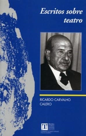 ESCRITOS SOBRE TEATRO | 9788495322579 | CARVALHO CALERO, RICARDO