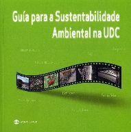 GUÍA PARA A SUSTENTABILIDADE AMBIENTAL NA UDC | 9788497494847 | VARIOS AUTORES