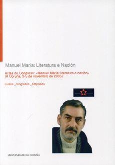 MANUEL MARÍA: LITERATURA E NACIÓN | 9788497493598