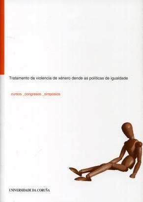 TRATAMENTO DA VIOLENCIA DE XÉNERO DENDE AS POLÍTICAS DE IGUALDADE | 9788497492959