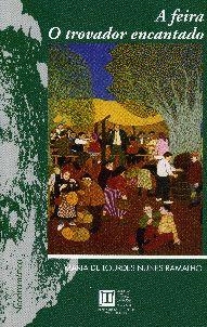 A FEIRA. O TROVADOR ENCANTADO | 9788497494816 | NUNES RAMALHO, MARIA DE LOURDES
