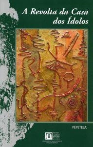 A REVOLTA DA CASA DOS ÍDOLOS | 9788497493642 | PESTANA DOS SANTOS, ARTUR