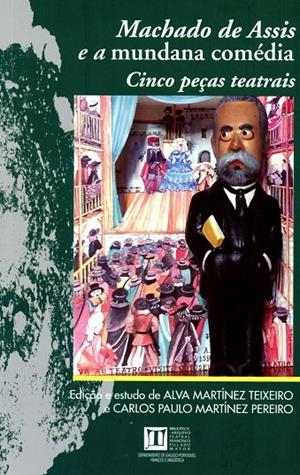 MACHADO DE ASSIS E A MUNDANA COMÉDIA | 9788497496520