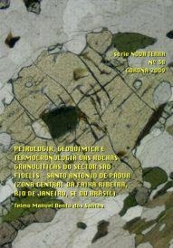 PETROLOGÍA, GEOQUÍMICA E TERMOCRONOLOGÍA DAS ROCHAS GRANULÍTICAS DO SECTOR SÂO FIDELIS-SANTO ANTÓNIO DE PÁDUA (ZONA CENTRAL DA FAIXA RIBEIRA, RIO DE J | 9788497493659 | BENTO DOS SANTOS, TELMO MANUEL