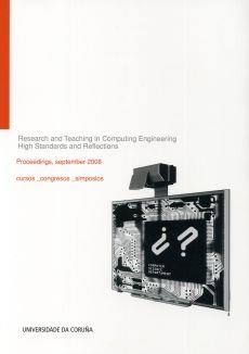 RESEARCH AND TEACHING IN COMPUTING ENGINEERING. HIGH STANDARDS AND REFLECTIONS | 9788497494021