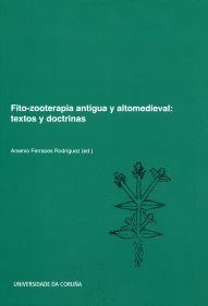 FITO-ZOOTERAPIA ANTIGUA Y MEDIEVAL. TEXTOS Y DOCTRINAS | 9788497493451