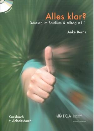 ALLES KLAR? DEUTSCH IM STUDIUM UND ALLTAG A1.1 | 9788498283037 | BERNS, ANKE