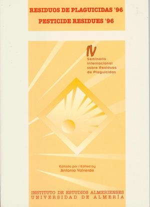 ACTAS DEL IV SEMINARIO DE RESIDUOS PLAGUICIDAS | 9788482400907 | VALVERDE GARCÍA, ANTONIO