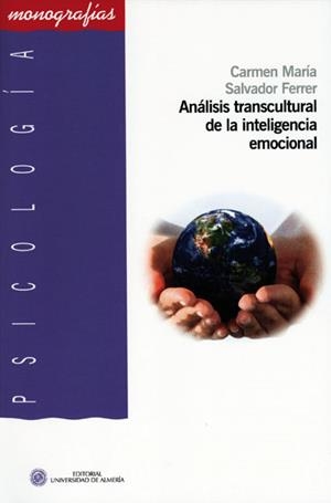ANÁLISIS TRANSCULTURAL DE LA INTELIGENCIA EMOCIONAL | 9788482409696 | SALVADOR FERRER, CARMEN Mª