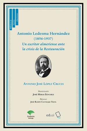 ANTONIO LEDESMA HERNÁNDEZ (1856-1937) | 9788413510132 | LÓPEZ CRUCES, ANTONIO JOSÉ
