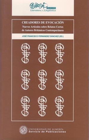 CREADORES DE EVOCACIÓN. | 9788482407524 | FERNÁNDEZ SÁNCHEZ, JOSÉ FRANCISCO