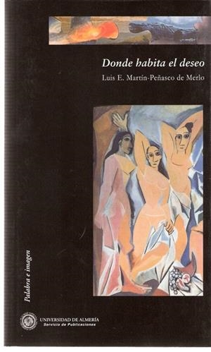 DONDE HABITA EL DESEO | 9788482407234 | MARTÍN-PEÑASCO DE MERLO, LUIS E.