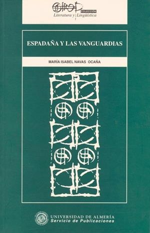 ESPADAÑA Y LAS VANGUARDIAS | 9788482400778 | NAVAS OCAÑA, Mª ISABEL