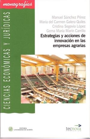 ESTRATEGIAS Y ACCIONES DE INNOVACIÓN EN LAS EMPRESAS AGRARIAS | 9788482408255 | SÁNCHEZ PÉREZ, MANUEL