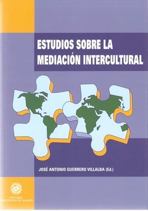 ESTUDIOS SOBRE LA MEDIACIÓN INTERCULTURAL | 9788482407425 | GUERRERO VILLALBA, JOSÉ ANTONIO