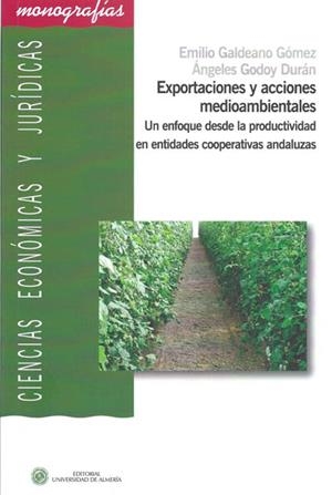 EXPORTACIONES Y ACCIONES MEDIOAMBIENTALES | 9788482409887 | GALDEANO GÓMEZ, EMILIO / GODOY DURÁN, ÁNGELES