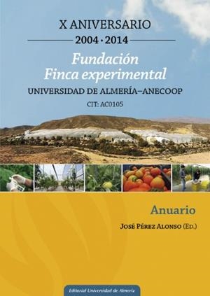 FUNDACIÓN FINCA EXPERIMENTAL UNIVERSIDAD DE ALMERÍA - ANECOOP | 9788416027941