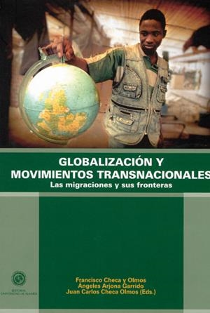 GLOBALIZACIÓN Y MOVIMIENTOS TRANSNACIONALES. | 9788482409177 | CHECA Y OLMOS, FRANCISCO / ARJONA GARRIDO, ÁNGELES / CHECA OLMOS, JUAN CARLOS