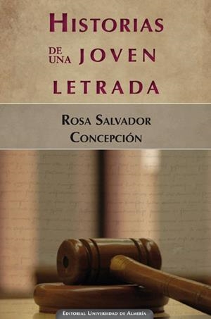 HISTORIAS DE UNA JOVEN LETRADA | 9788469327159 | SALVADOR CONCEPCIÓN, MARÍA ROSA