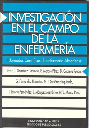 INVESTIGACIÓN EN EL CAMPO DE LA ENFERMERÍA | 9788482401904 | GONZÁLEZ CANALEJO, CARMEN